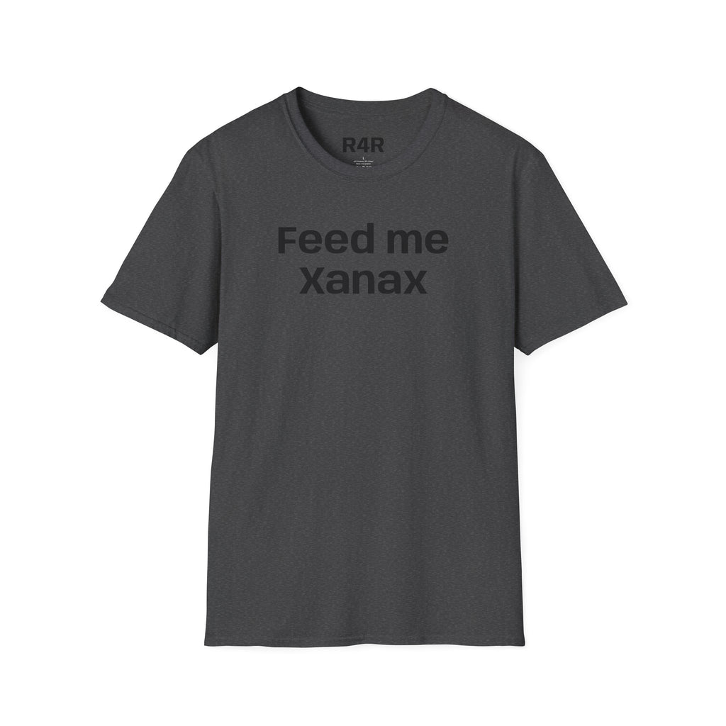 Give Me a Xanax T-Shirt — Funny Anxiety Relief Quote Tee