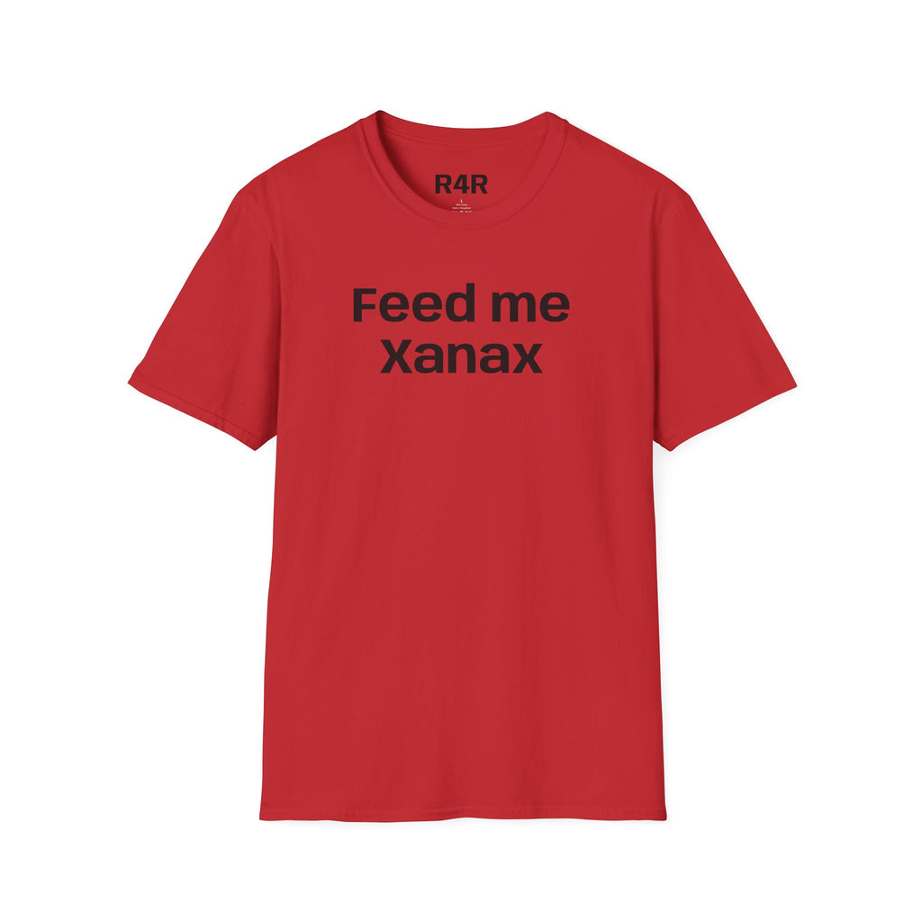 Give Me a Xanax T-Shirt — Funny Anxiety Relief Quote Tee
