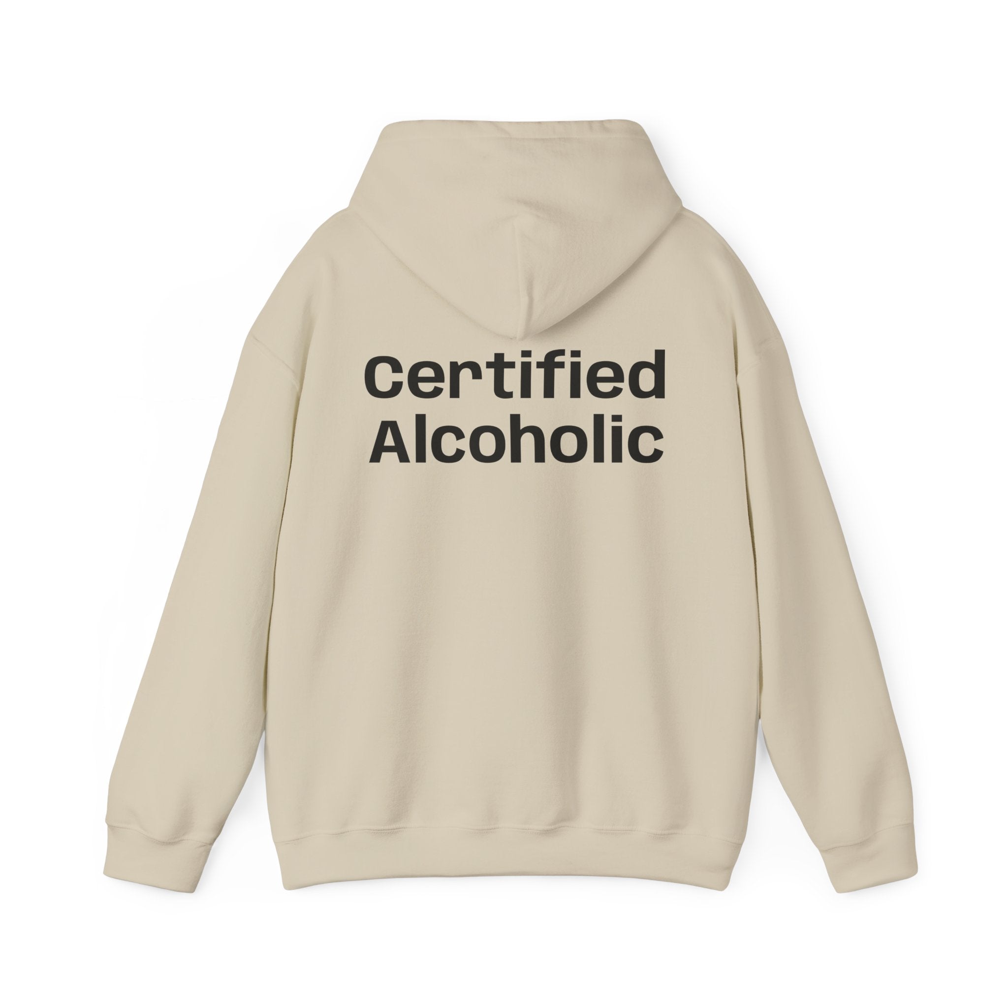 Hoodie — "Certified Alcoholic" Minimal Text Back (R4R Front)