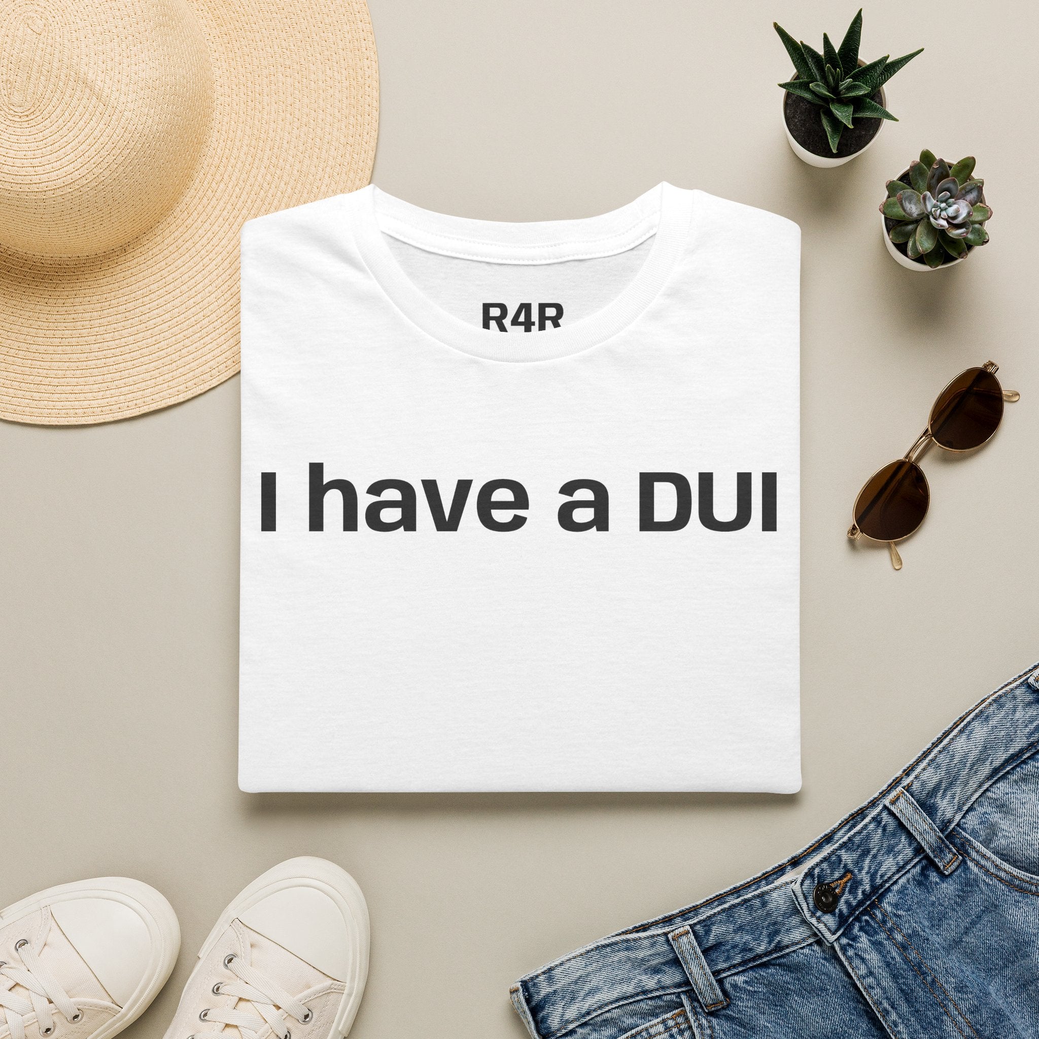 I Have a DUI T‑Shirt — Funny Honest Confession Tee