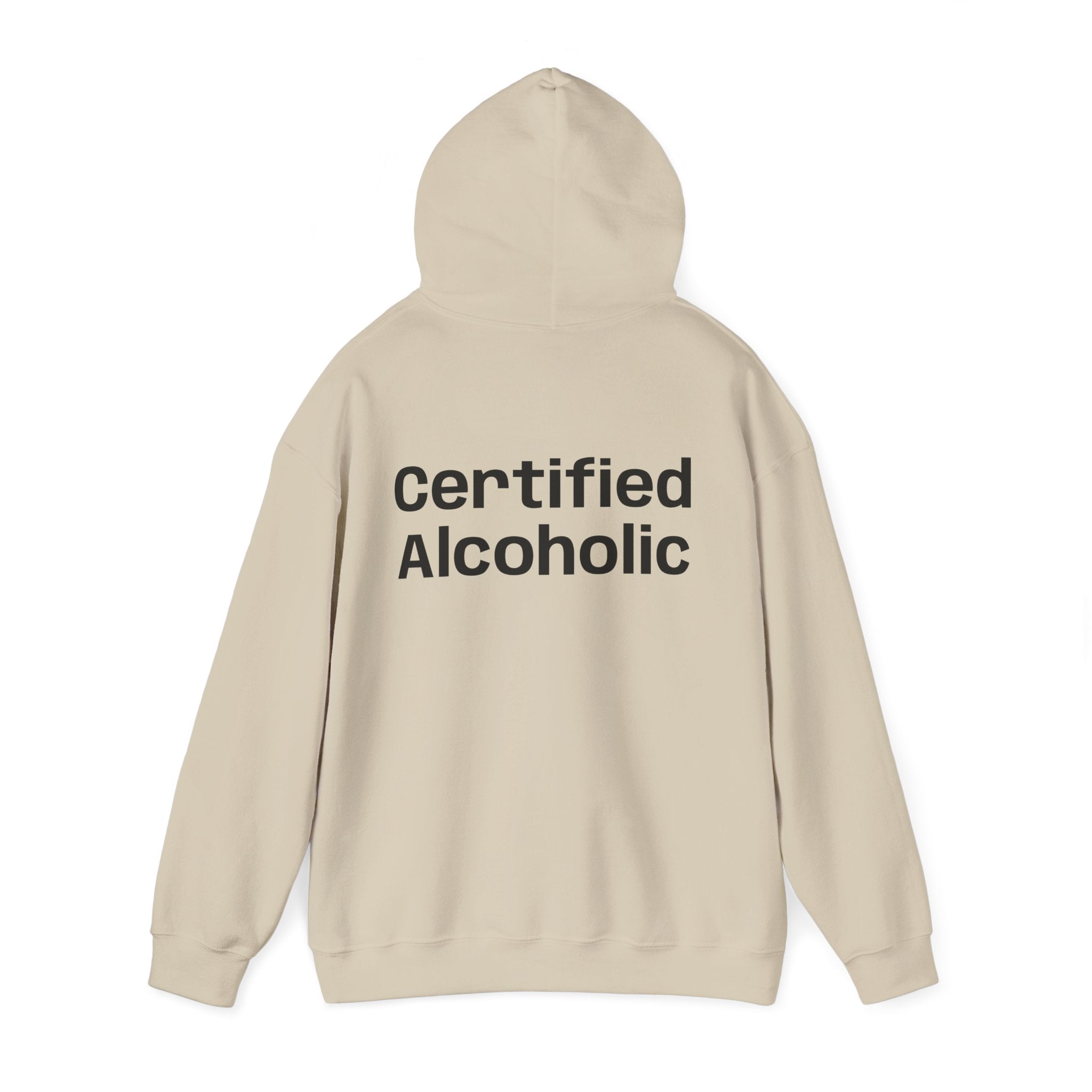 Hoodie — "Certified Alcoholic" Minimal Text Back (R4R Front)
