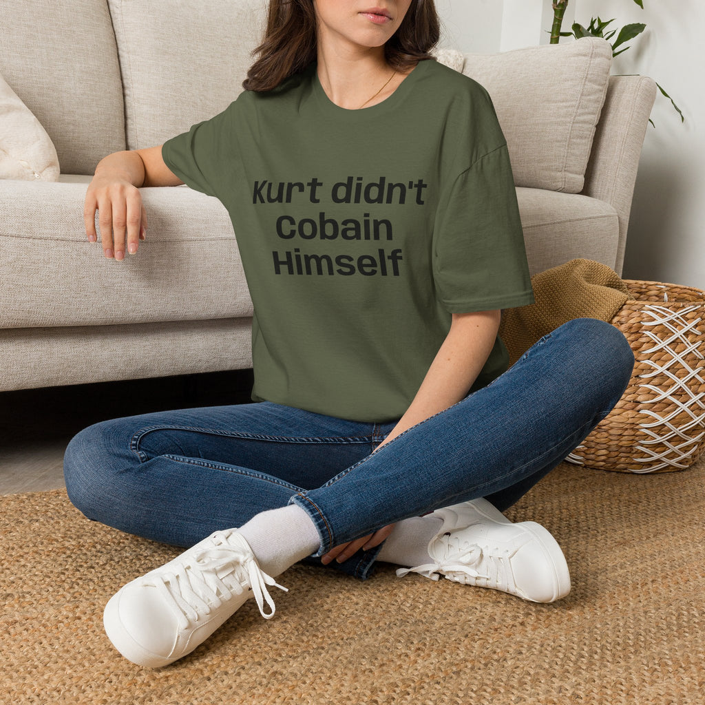 Graphic Tee — "Kurt Didn't Cobain Himself" Statement Shirt