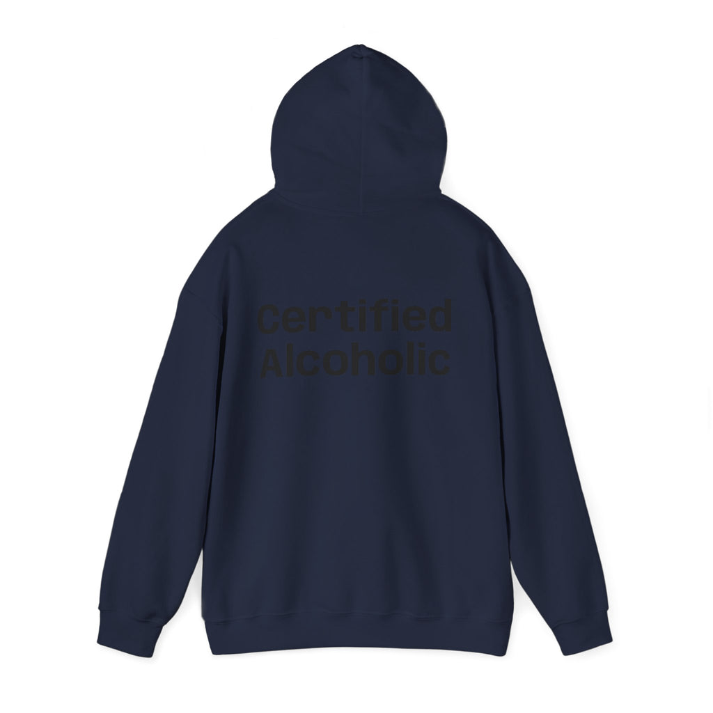 Hoodie — "Certified Alcoholic" Minimal Text Back (R4R Front)