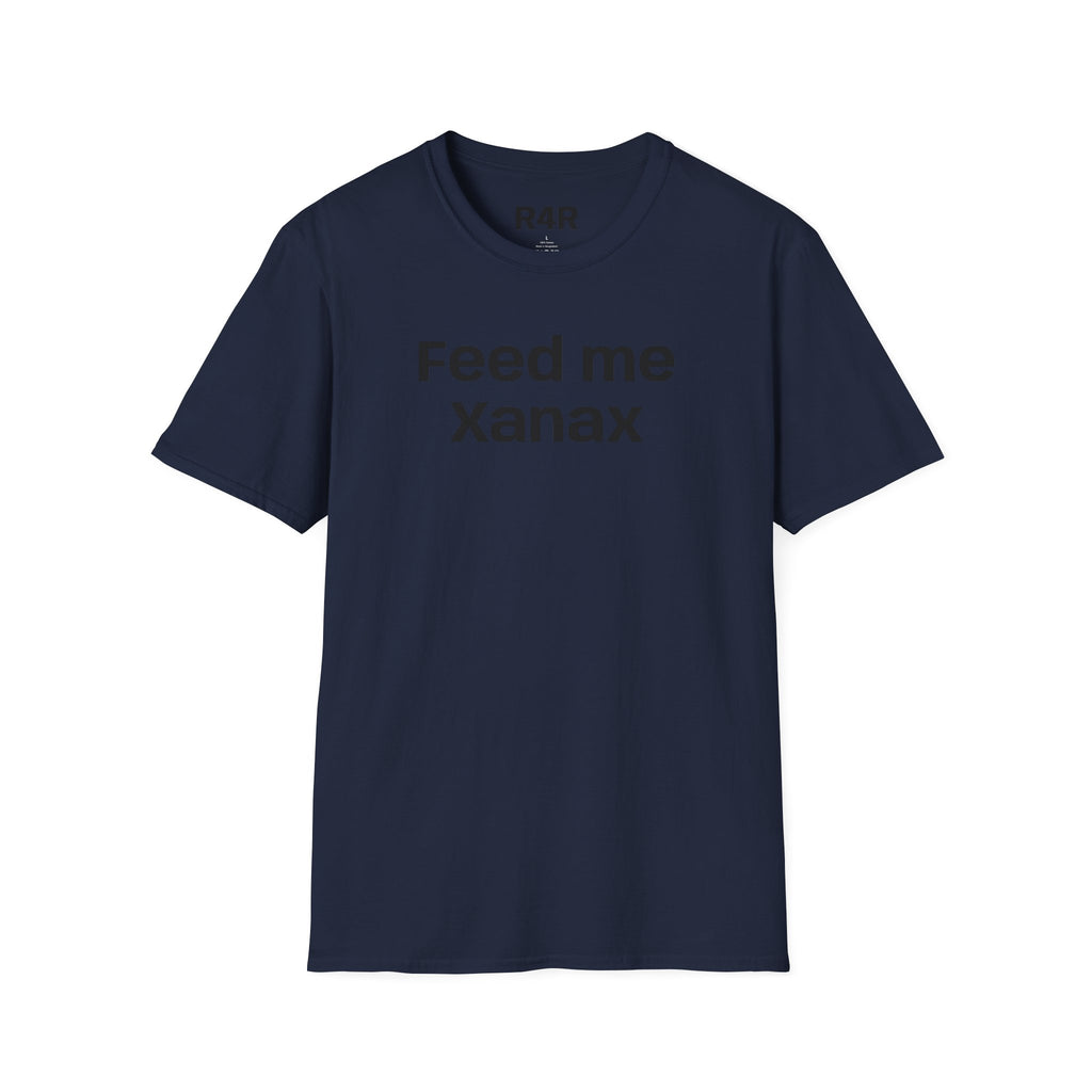 Give Me a Xanax T-Shirt — Funny Anxiety Relief Quote Tee