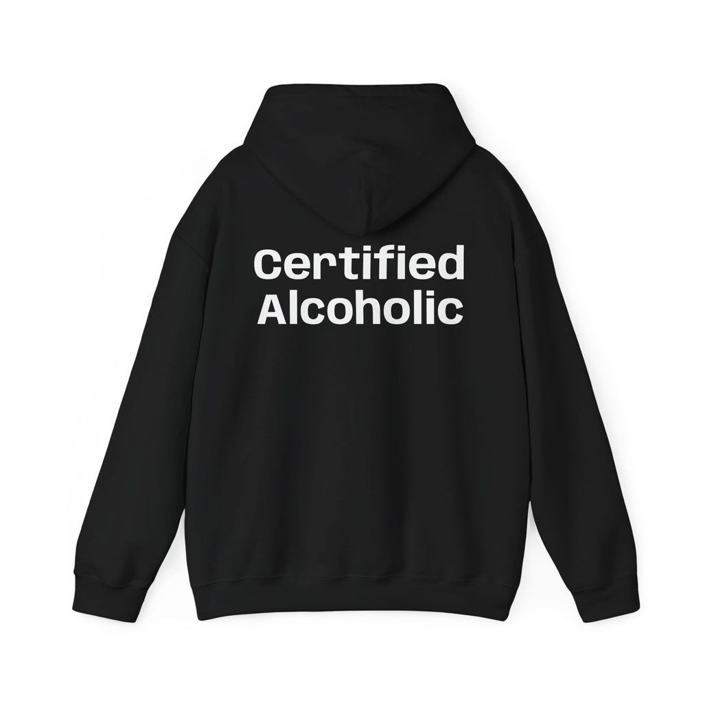 Hoodie — "Certified Alcoholic" Minimal Text Back (R4R Front)