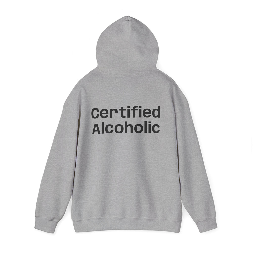 Hoodie — "Certified Alcoholic" Minimal Text Back (R4R Front)
