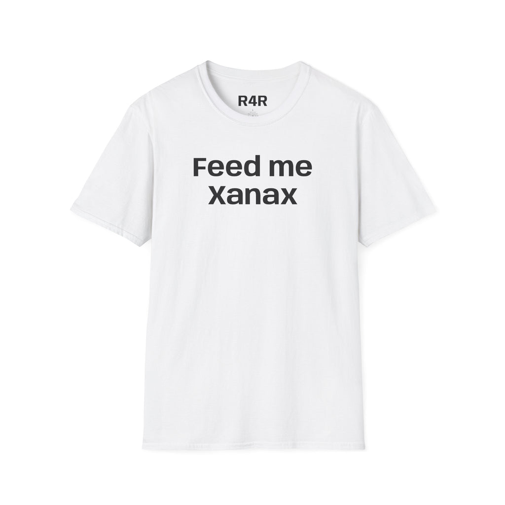 Give Me a Xanax T-Shirt — Funny Anxiety Relief Quote Tee