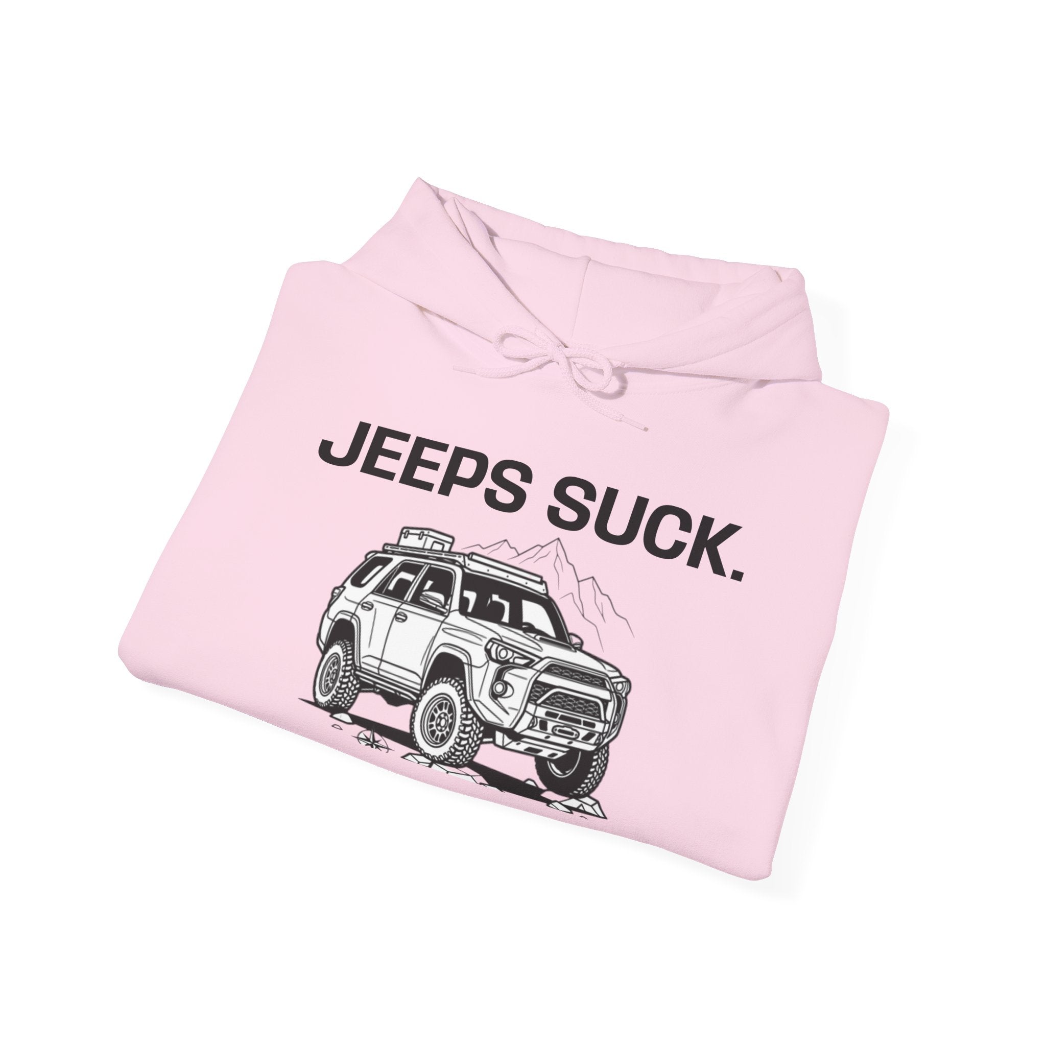 Hoodie - 'JEEPS SUCK' Off-Road Truck Graphic Pullover