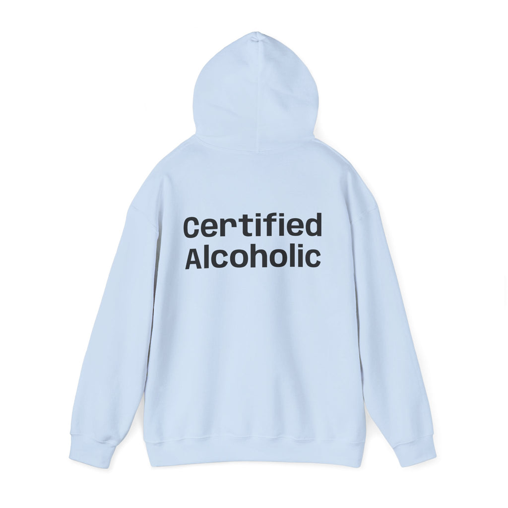 Hoodie — "Certified Alcoholic" Minimal Text Back (R4R Front)