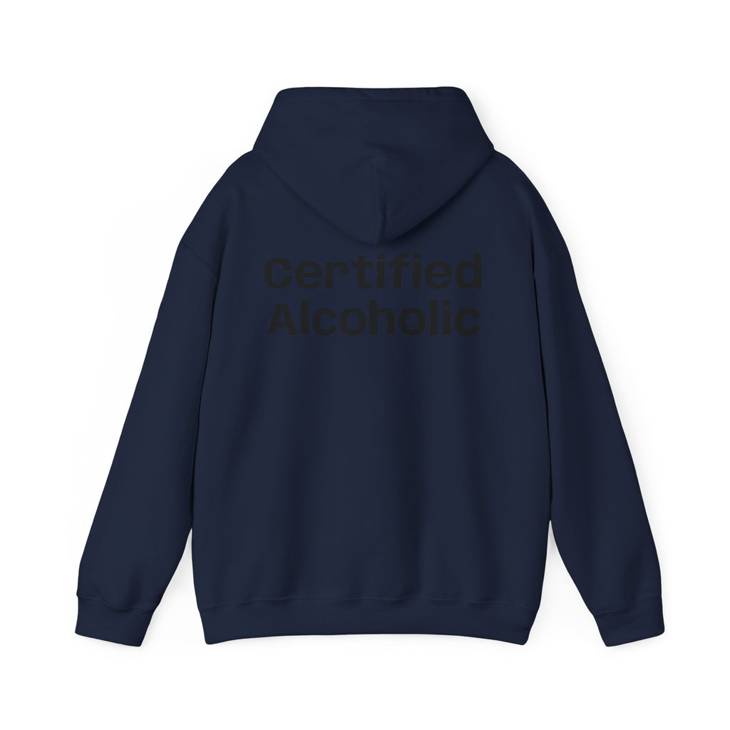 Hoodie — "Certified Alcoholic" Minimal Text Back (R4R Front)
