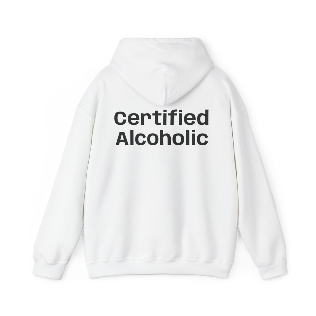 Hoodie — "Certified Alcoholic" Minimal Text Back (R4R Front)