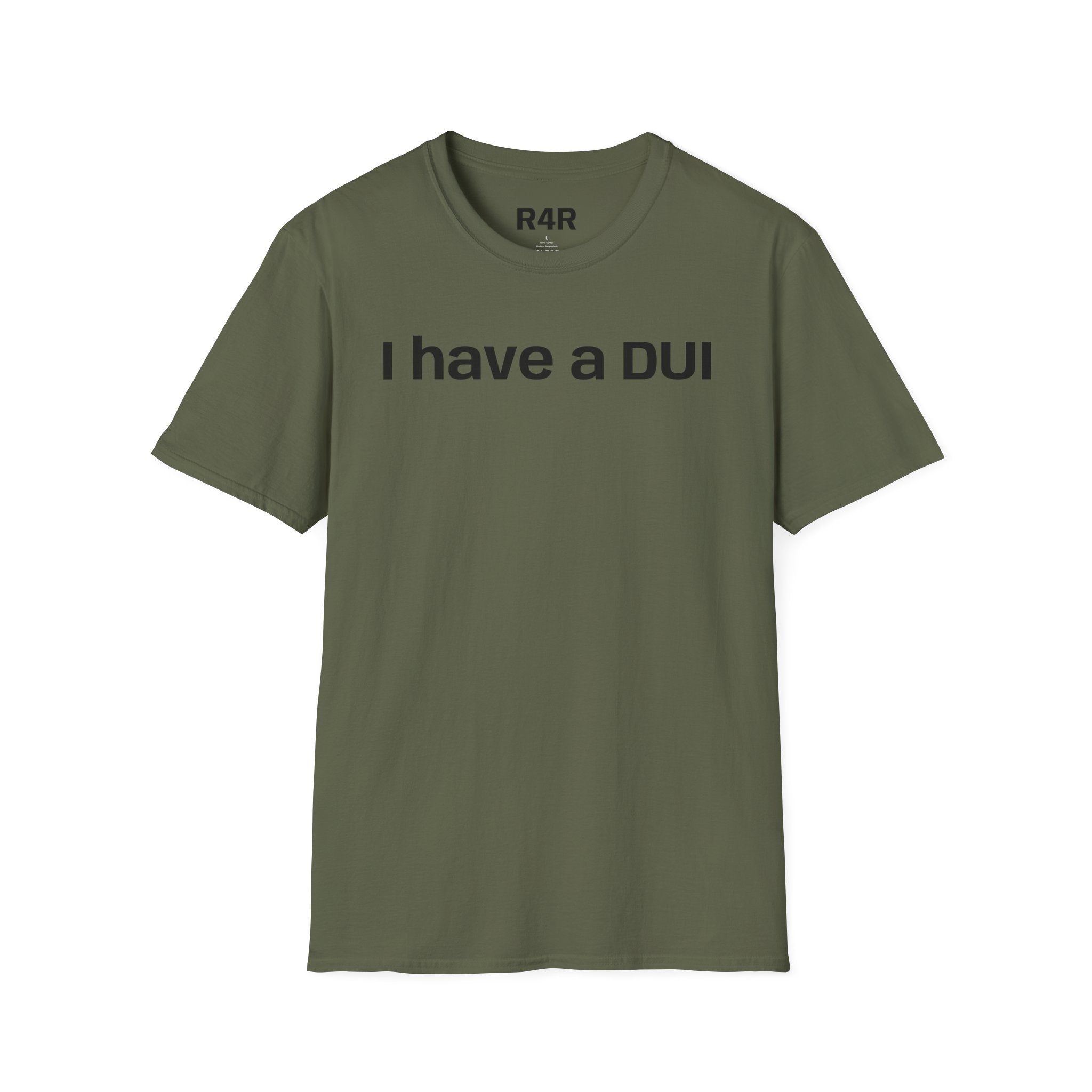 I Have a DUI T‑Shirt — Funny Honest Confession Tee