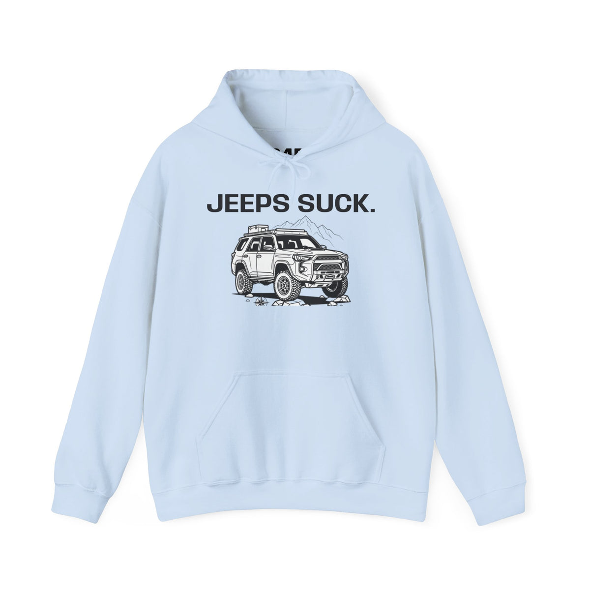 Hoodie - 'JEEPS SUCK' Off-Road Truck Graphic Pullover