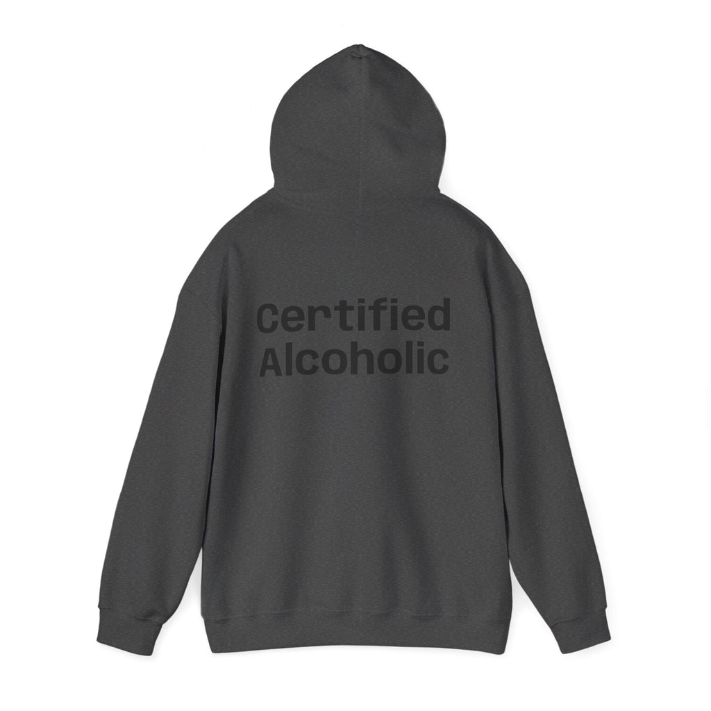 Hoodie — "Certified Alcoholic" Minimal Text Back (R4R Front)