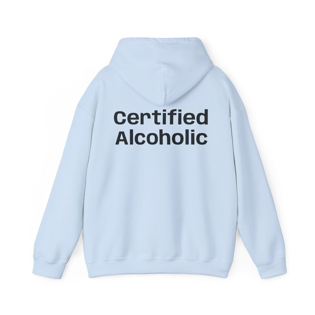 Hoodie — "Certified Alcoholic" Minimal Text Back (R4R Front)
